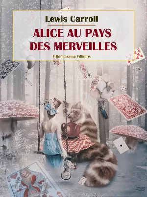 Lewis Carroll - Alice au pays des merveilles